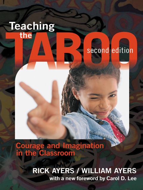 Cover image for book Teaching the Taboo: Courage and Imagination in the Classroom