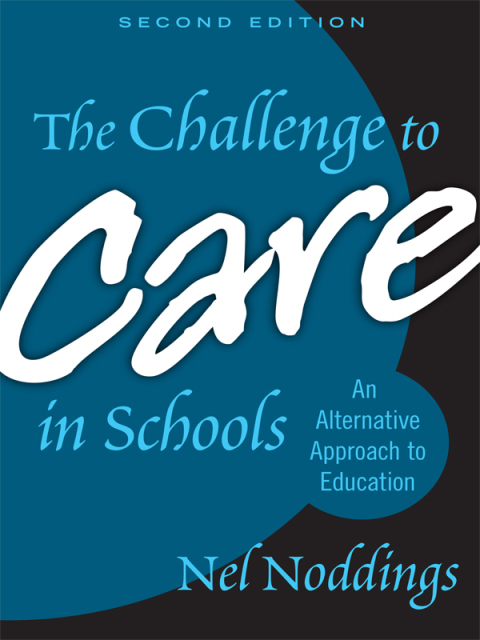 Cover image for book The Challenge to Care in Schools