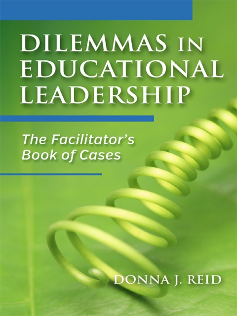 Cover image for book Dilemmas in Educational Leadership: The Facilitator's Book of Cases