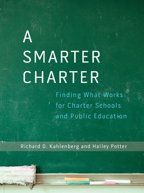 Cover image for book A Smarter Charter: Finding What Works for Charter Schools and Public Education