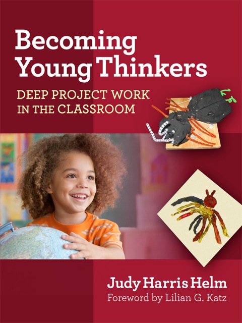 Becoming Young Thinkers: Deep Project Work in the Classroom 