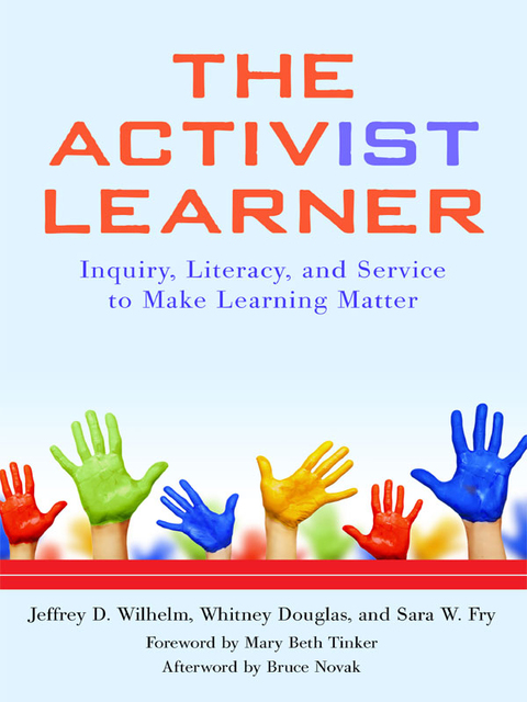 Cover image for book The Activist Learner: Inquiry, Literacy, and Service to Make Learning Matter