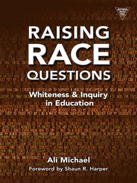 Cover image for book Raising Race Questions: Whiteness and Inquiry in Education