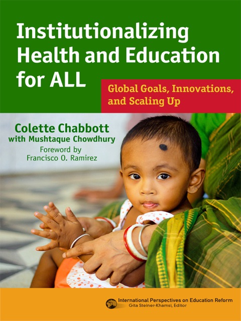 Cover image for book Institutionalizing Health and Education for All: Global Goals, Innovations, and Scaling Up