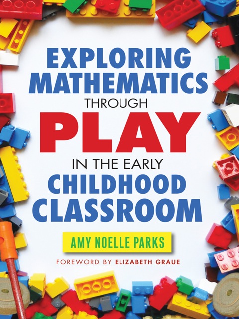Cover image for book Exploring Mathematics Through Play in the Early Childhood Classroom