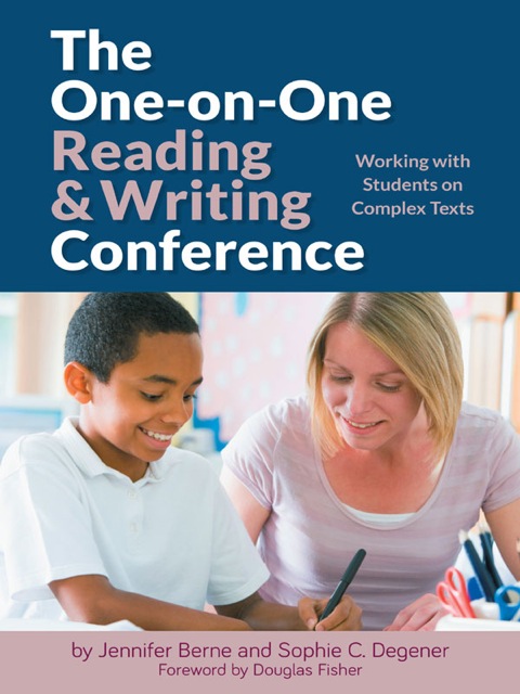Cover image for book The One-on-One Reading and Writing Conference: Working with Students on Complex Texts