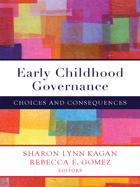 Cover image for book Early Childhood Governance: Choices and Consequences