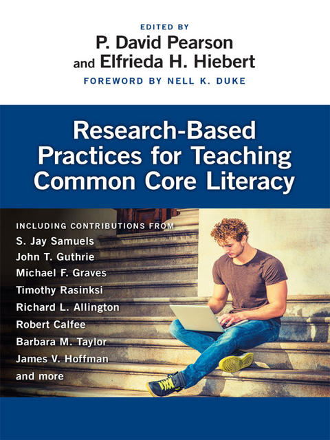 Research-Based Practices for Teaching Common Core Literacy 