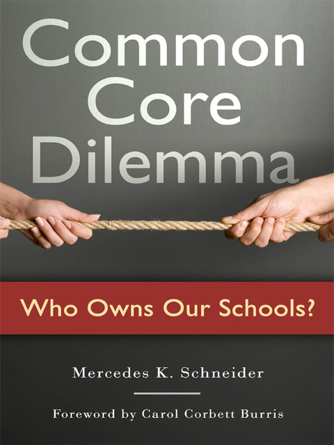 Cover image for book Common Core Dilemma—Who Owns Our Schools?