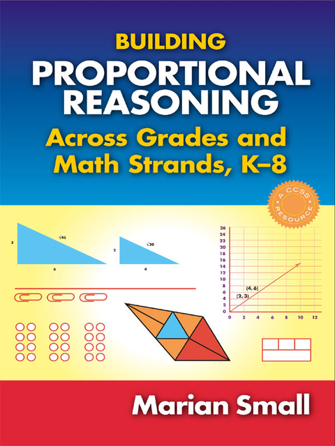 Cover image for book Building Proportional Reasoning Across Grades and Math Strands, K–8