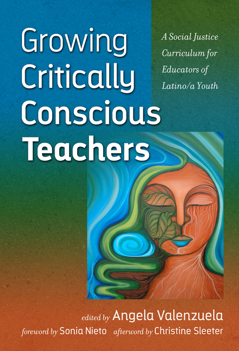 Cover image for book Growing Critically Conscious Teachers: A Social Justice Curriculum for Educators of Latino/a Youth