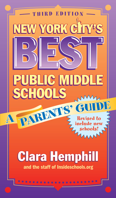 Cover image for book New York City's Best Public Middle Schools: A Parents' Guide, Third Edition