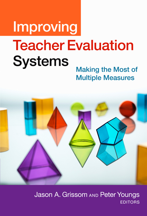 Cover image for book Improving Teacher Evaluation Systems: Making the Most of Multiple Measures