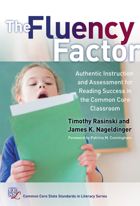 Cover image for book The Fluency Factor: Authentic Instruction and Assessment for Reading Success in the Common Core Classroom