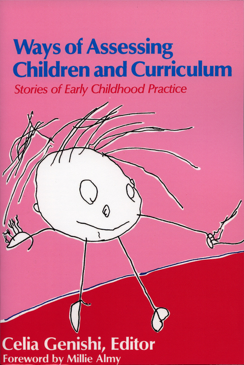 Cover image for book Ways of Assessing Children and Curriculum: Stories of Early Childhood Practice