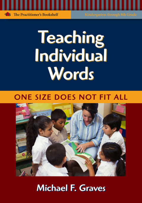 Teaching Individual Words: One Size Does Not Fit All 