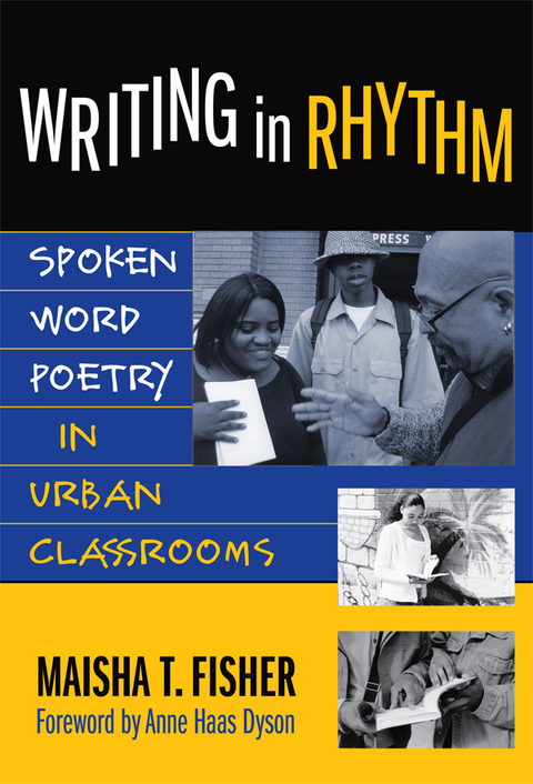 Cover image for book Writing in Rhythm: Spoken Word Poetry in Urban Classrooms