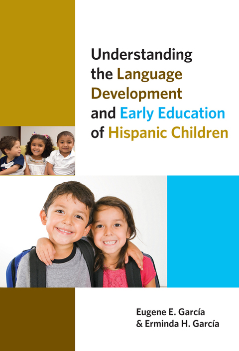 Cover image for book Understanding the Language Development and Early Education of Hispanic Children