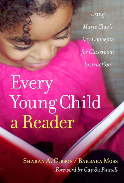 Cover image for book Every Young Child a Reader: Using Marie Clay's Key Concepts for Classroom Instruction