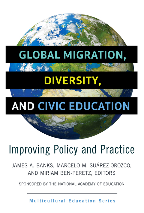 Global Migration, Diversity, and Civic Education: Improving Policy and Practice 