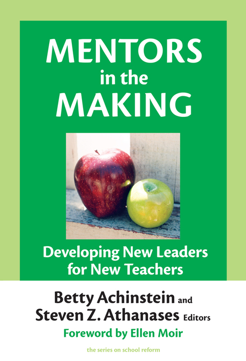 Cover image for book Mentors in the Making: Developing New Leaders for New Teachers