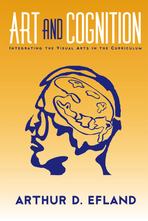Cover image for book Art and Cognition: Integrating the Visual Arts in the Curriculum