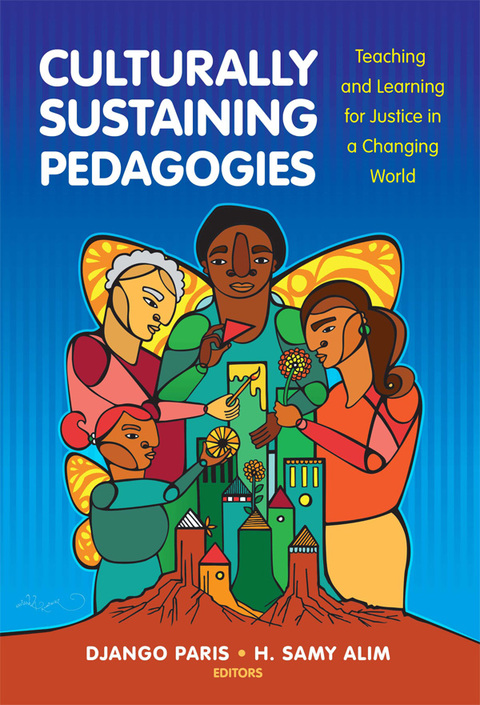 Cover image for book Culturally Sustaining Pedagogies: Teaching and Learning for Justice in a Changing World
