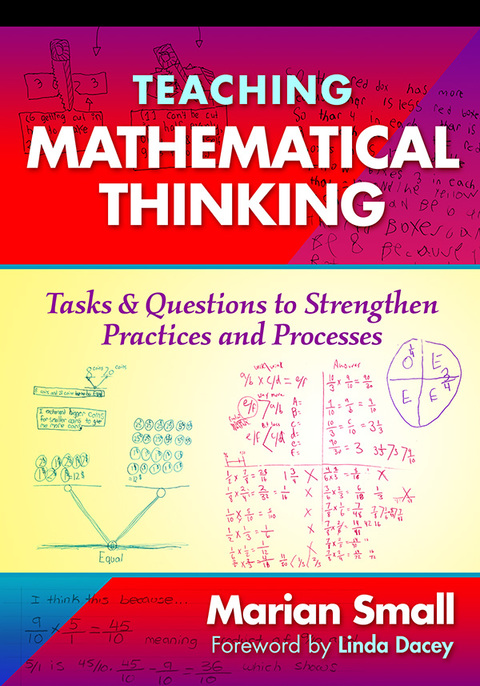 Cover image for book Teaching Mathematical Thinking: Tasks and Questions to Strengthen Practices and Processes