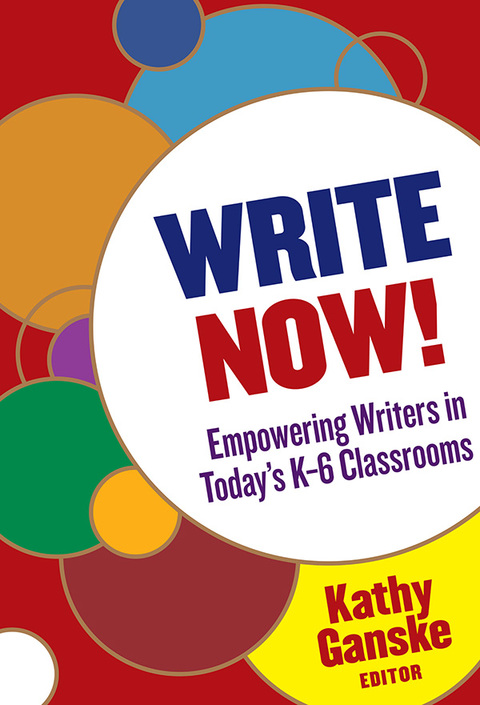 Cover image for book Write Now!: Empowering Writers in Today's K–6 Classroom