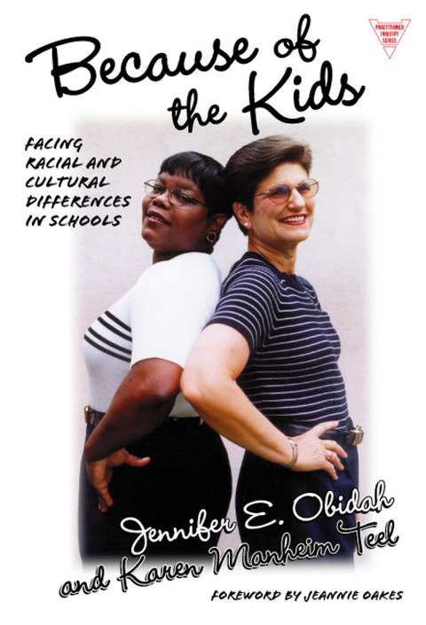 Cover image for book Because of the Kids: Facing Racial and Cultural Differences in Schools
