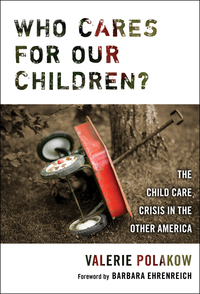 Titelbild: Who Cares for our Children?: The Child Care Crisis in the Other America 9780807747742