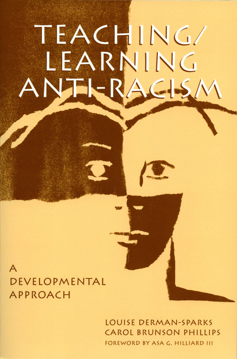 Teaching/Learning Anti-Racism: A Developmental Approach 