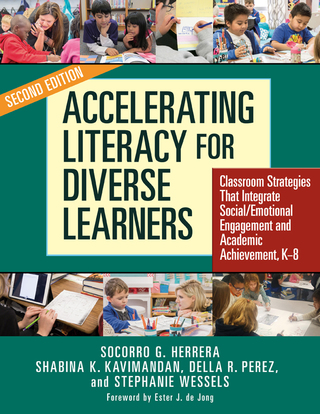 Accelerating Literacy for Diverse Learners: Classroom Strategies That Integrate Social/Emotional Engagement and Academic Achievement, K–8