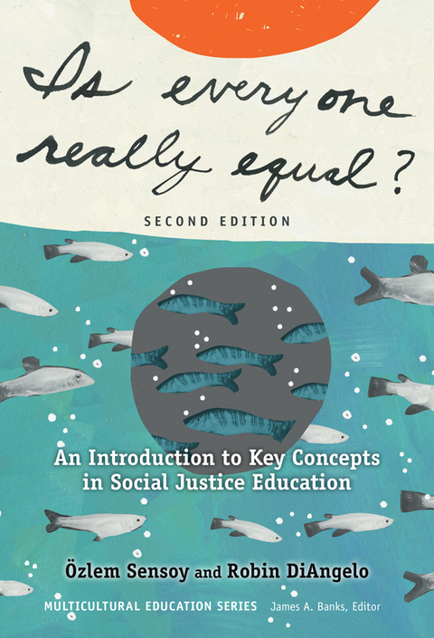 Cover image for book Is Everyone Really Equal?: An Introduction to Key Concepts in Social Justice Education