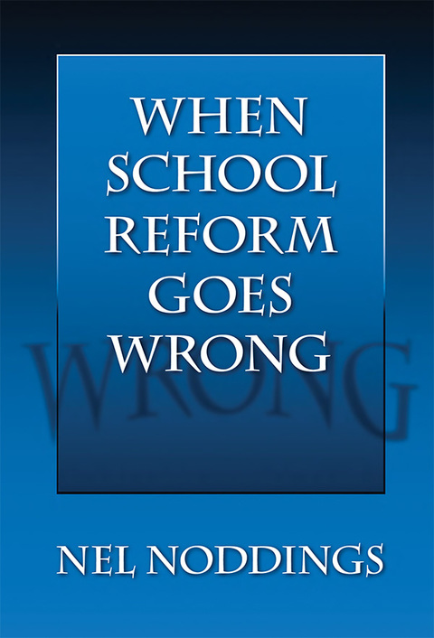Cover image for book When School Reform Goes Wrong