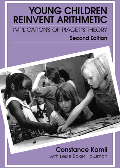 Cover image for book Young Children Reinvent Arithmetic: Implications of Piaget's Theory