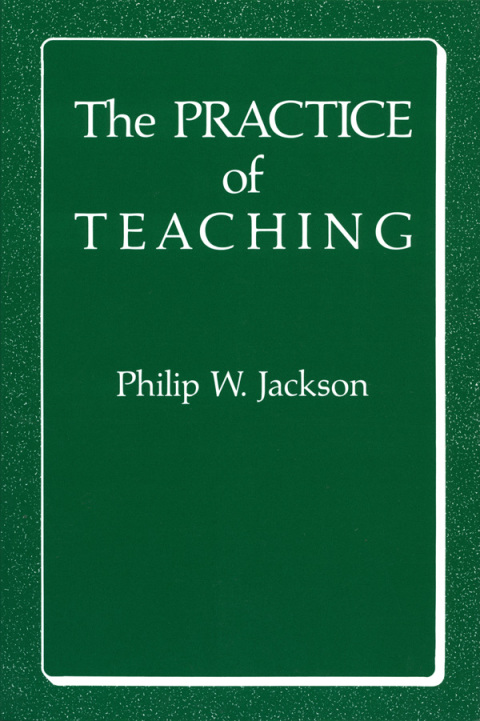 Cover image for book The Practice of Teaching