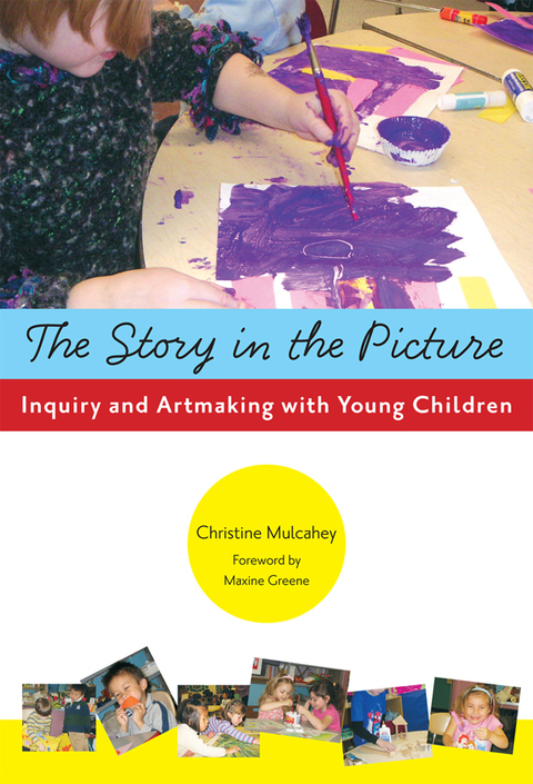 Cover image for book The Story in the Picture: Inquiry and Artmaking with Young Children
