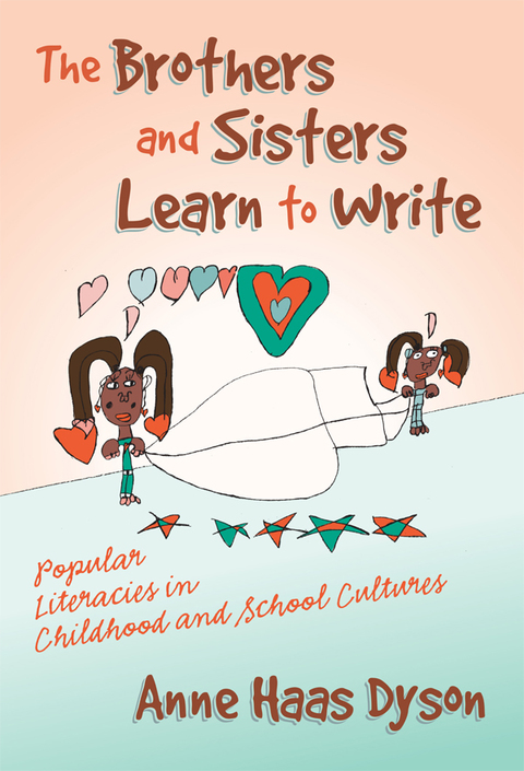 Cover image for book The Brothers and Sisters Learn to Write: Popular Literacies in Childhood and School Culture