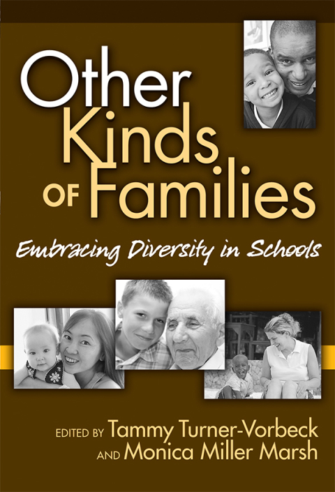 Cover image for book Other Kinds of Families: Embracing Diversity in Schools