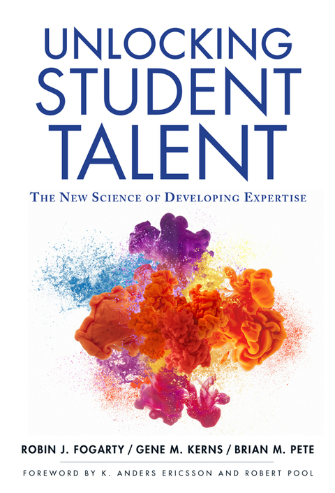 Cover image for book Unlocking Student Talent: The New Science of Developing Expertise