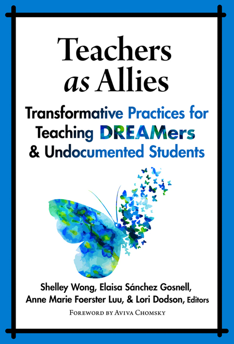 Cover image for book Teachers as Allies: Transformative Practices for Teaching DREAMers and Undocumented Students