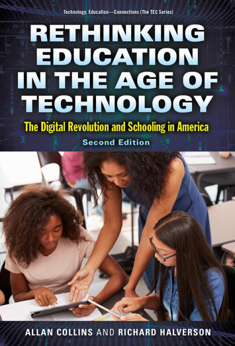 Cover image for book Rethinking Education in the Age of Technology: The Digital Revolution and Schooling in America