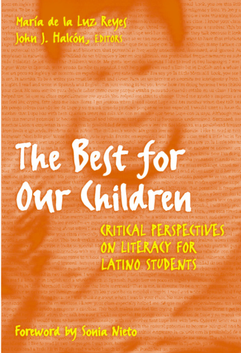 Cover image for book The Best for Our Children: Critical Perspectives on Literacy for Latino Students