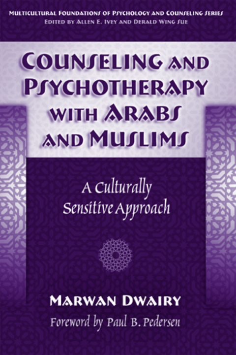 Cover image for book Counseling and Psychotherapy with Arabs & Muslims: A Culturally Sensitive Approach