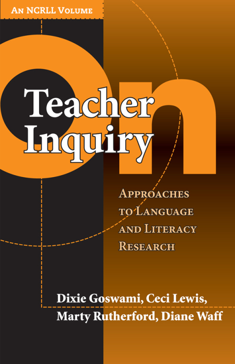 Cover image for book On Teacher Inquiry: Approaches to Language and Literacy Research