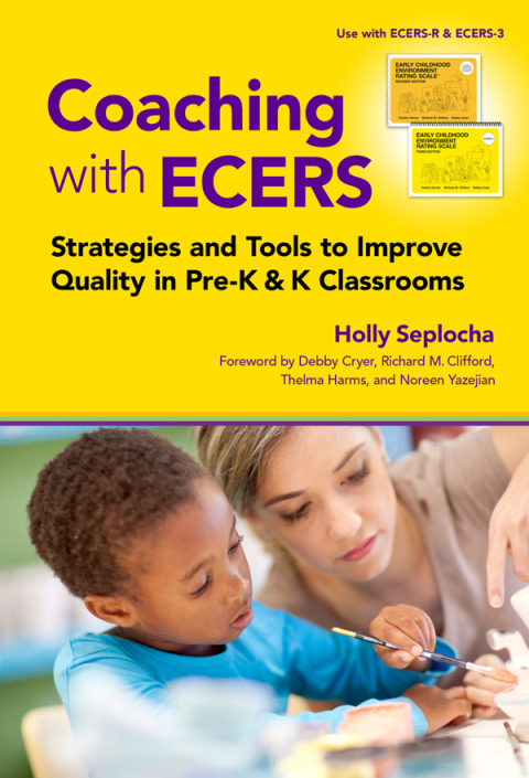 Cover image for book Coaching with ECERS: Strategies and Tools to Improve Quality in Pre-K and K Classrooms