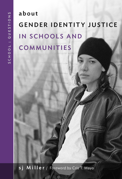 Cover image for book about Gender Identity Justice in Schools and Communities