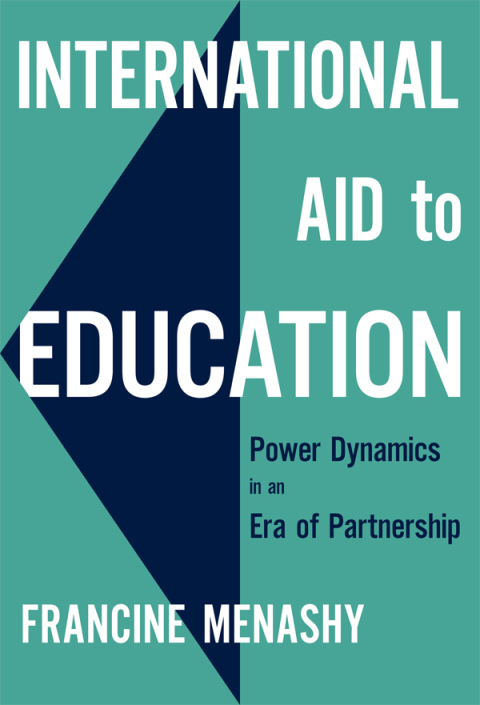 Cover image for book International Aid to Education: Power Dynamics in an Era of Partnership