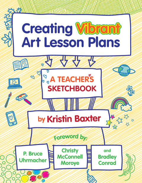 Cover image for book Creating Vibrant Art Lesson Plans: A Teacher's Sketchbook